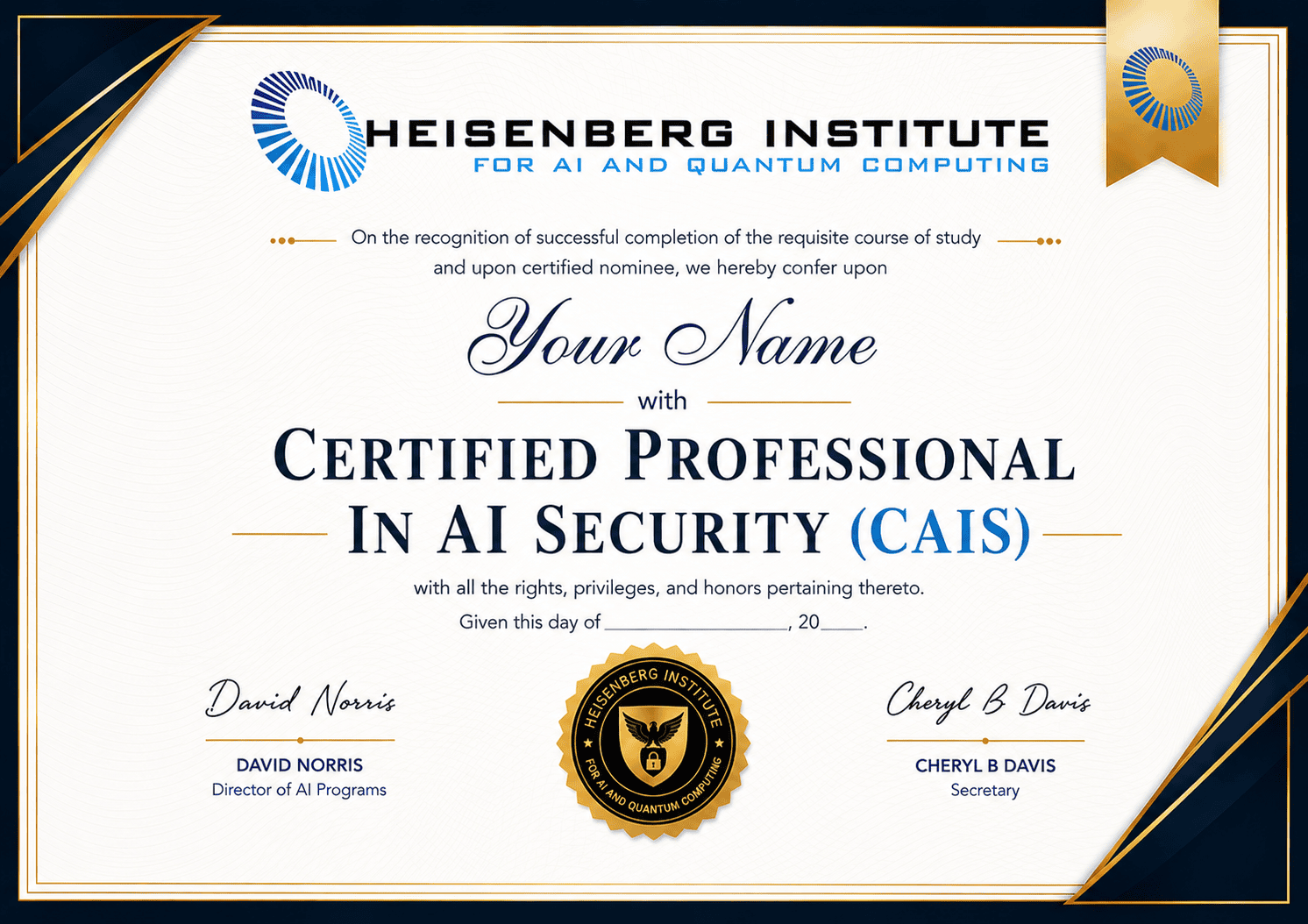 Certified Professional in AI Security 6 CAIS certificate issued by the Heisenberg Institute